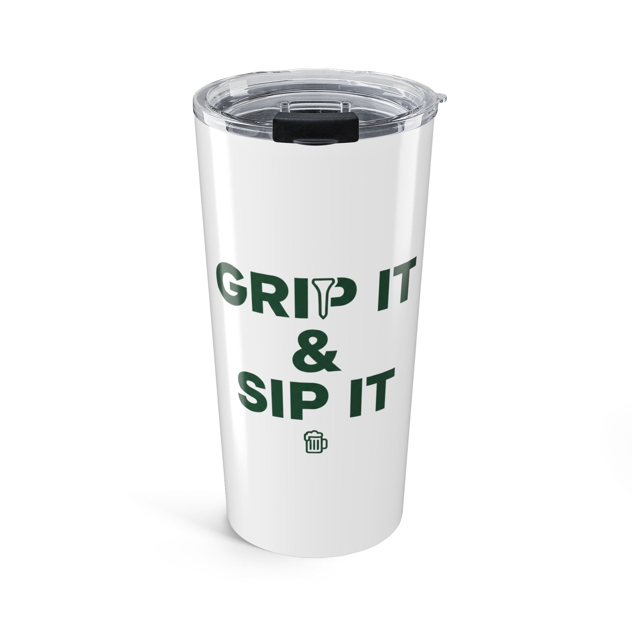 Grip it and sip it 20oz tumbler