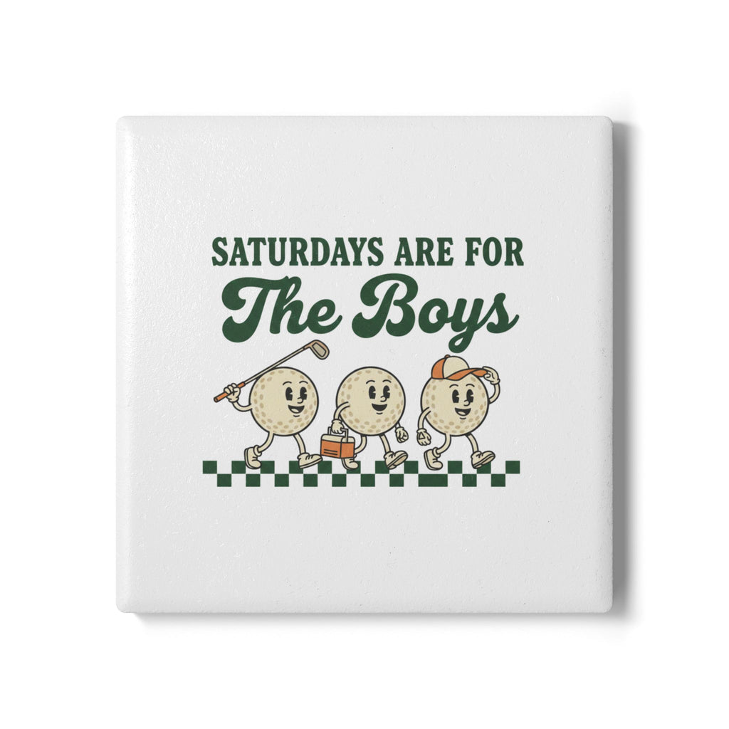 Saturdays are for the Boys Ceramic Coaster