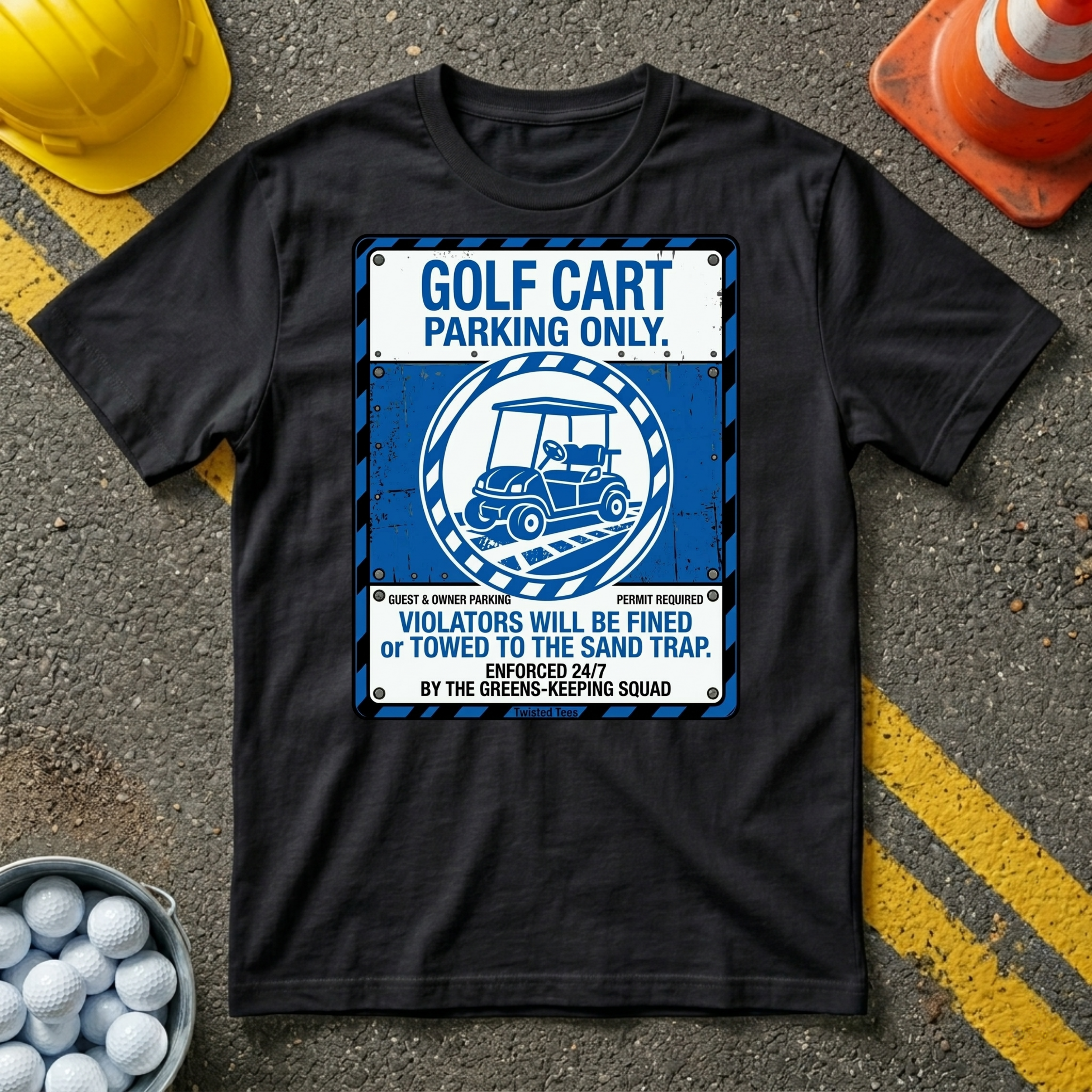 Golf Cart Parking Only T-Shirt