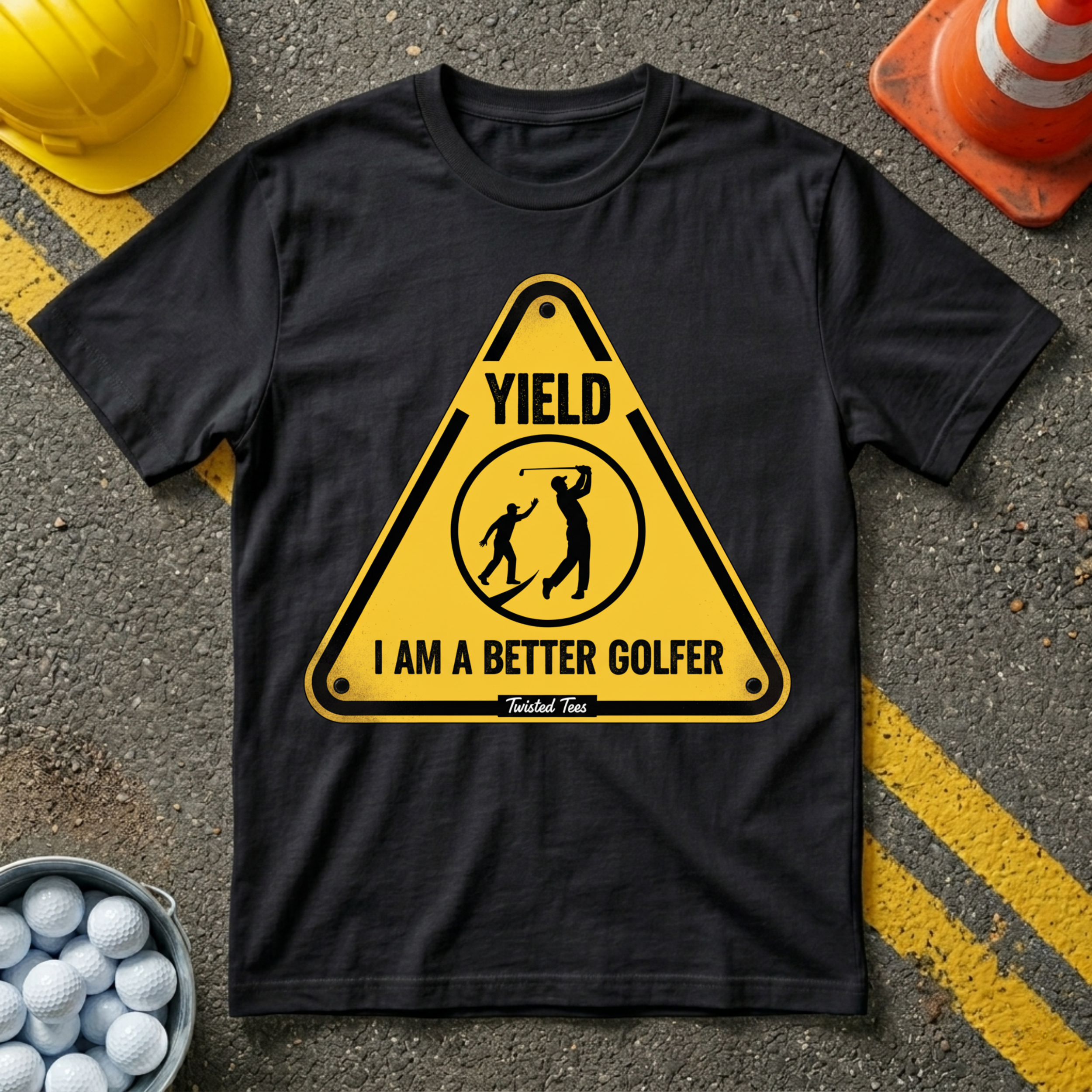Yield I am a Better Golfer T-Shirt