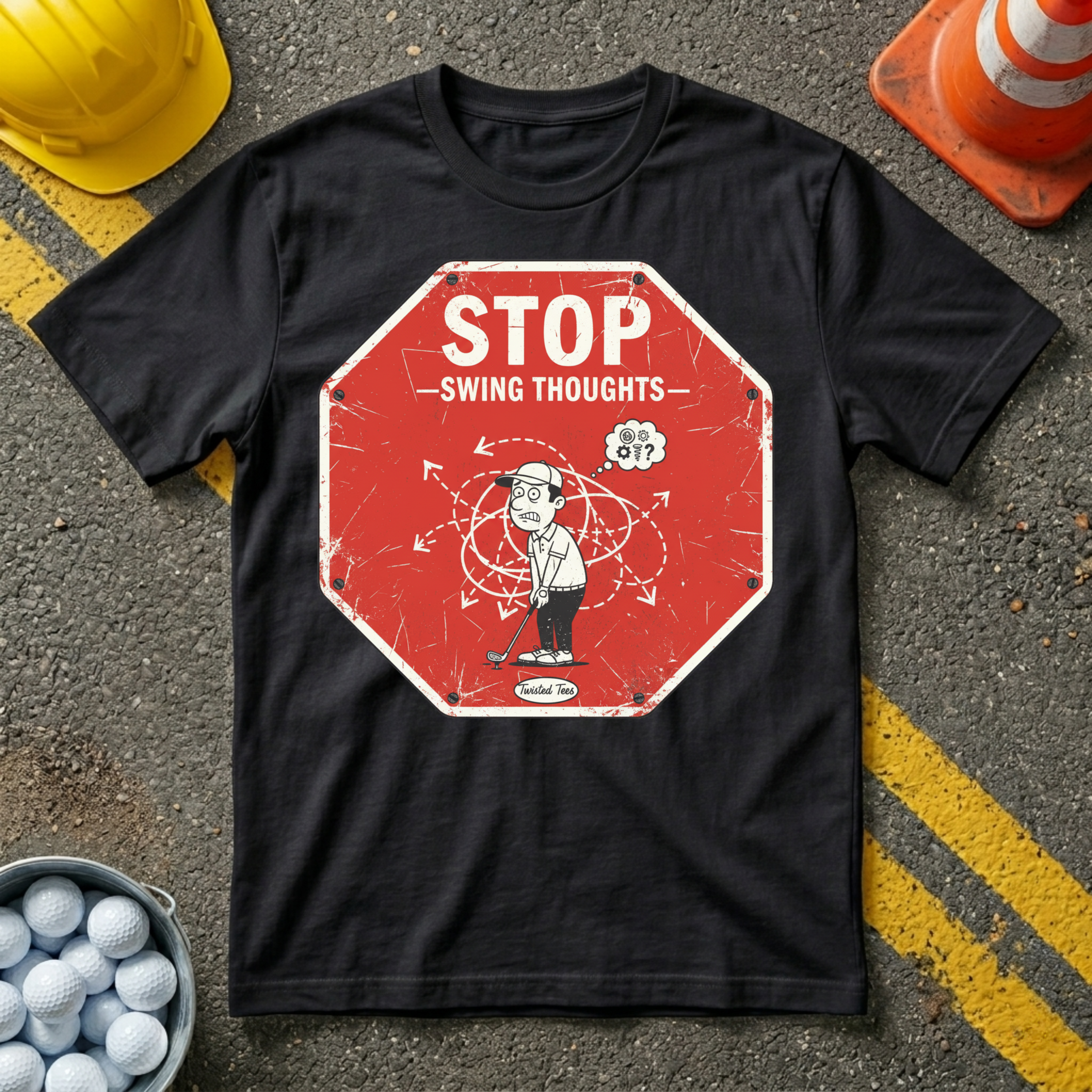 Stop Swing Thoughts T-shirt