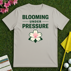 Blooming Under Pressure T-shirt