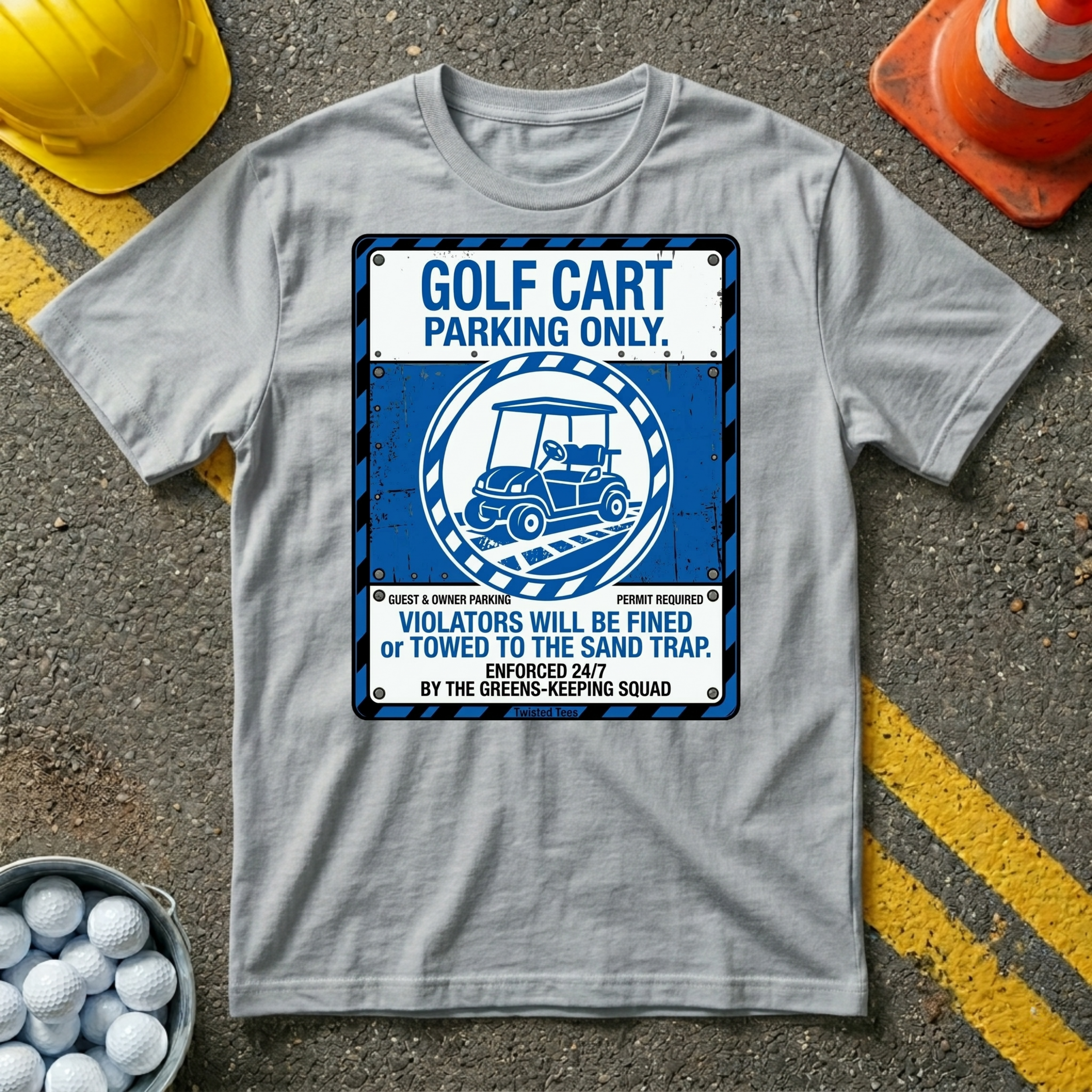 Golf Cart Parking Only T-Shirt