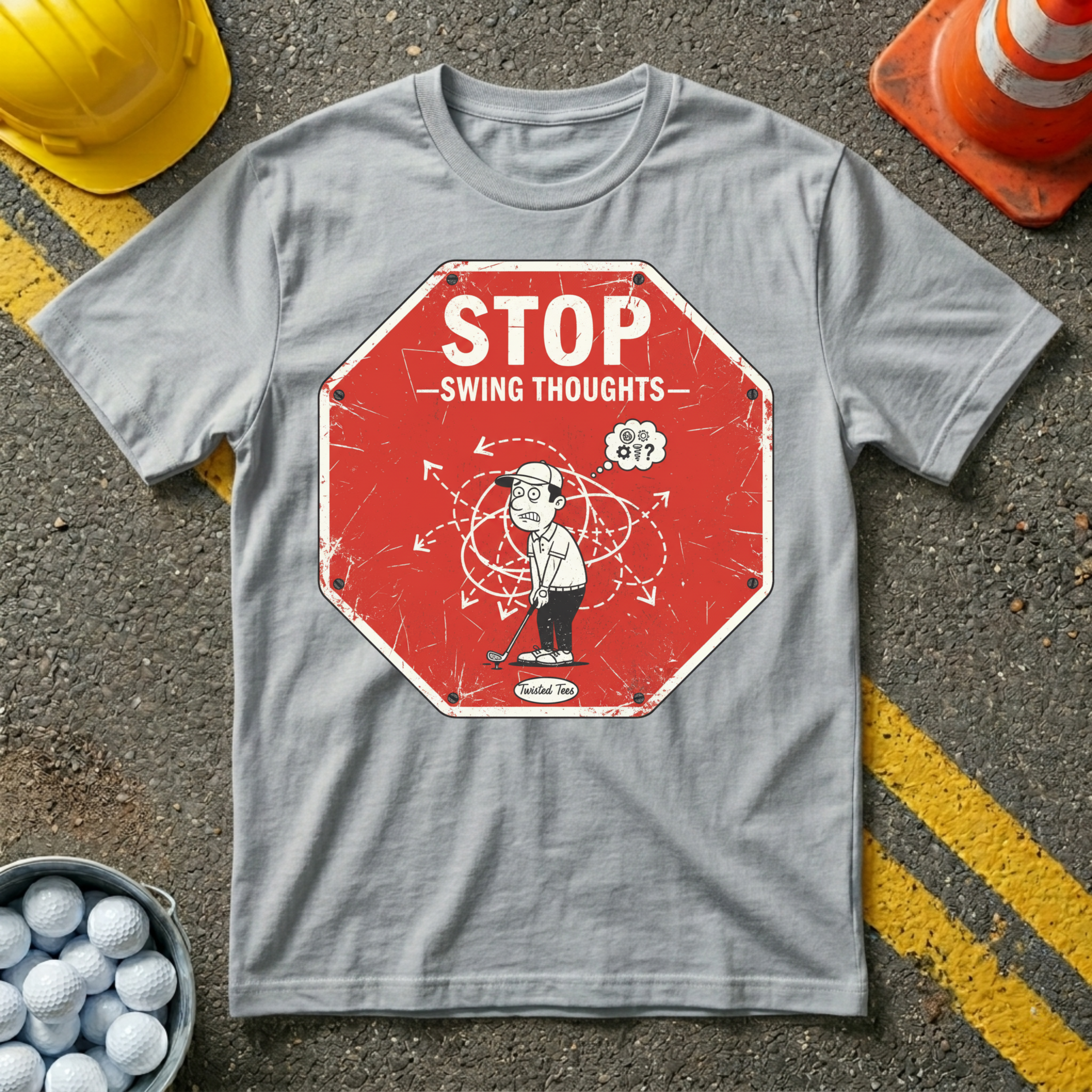 Stop Swing Thoughts T-shirt