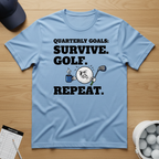 Survive. Golf. Repeat. T-shirt