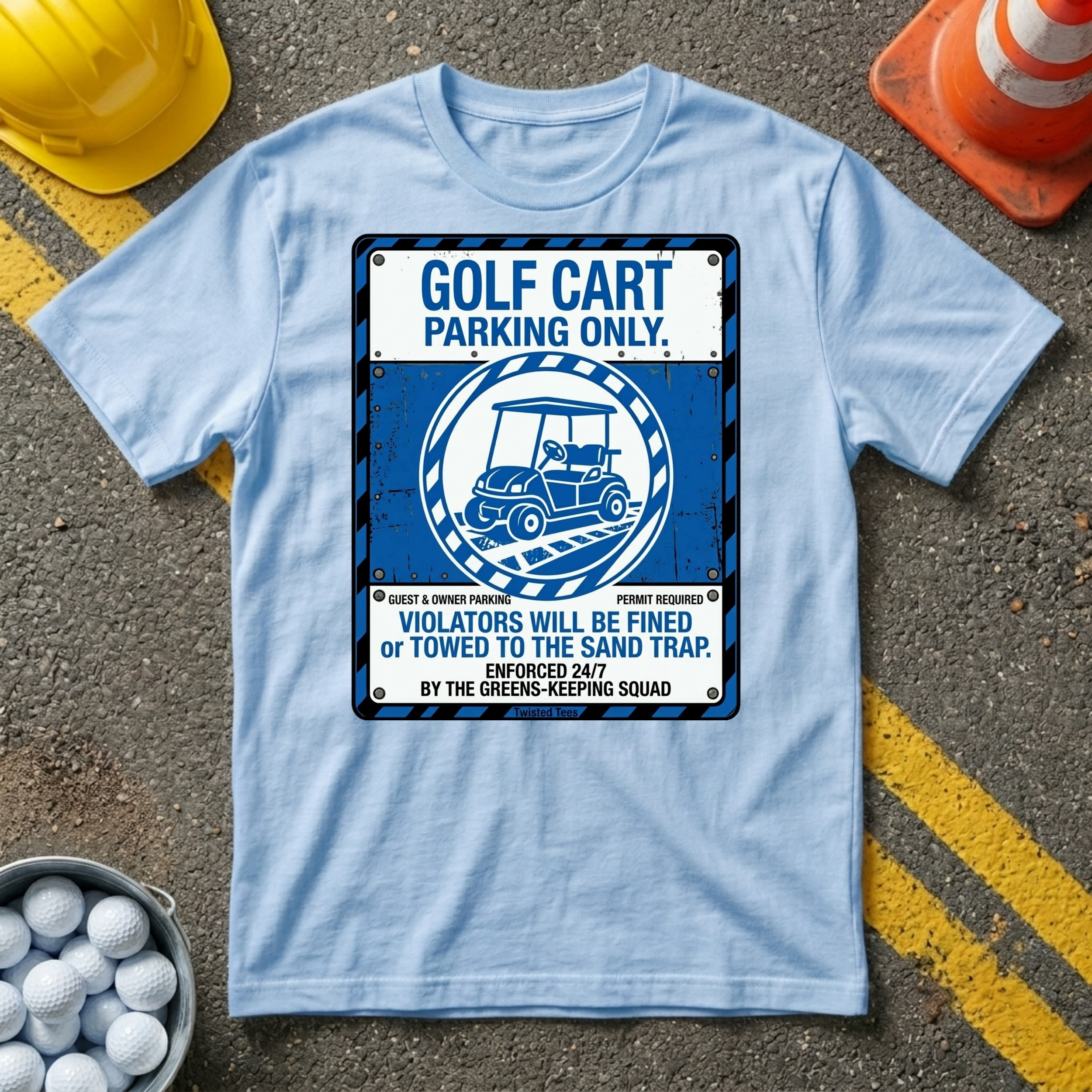 Golf Cart Parking Only T-Shirt