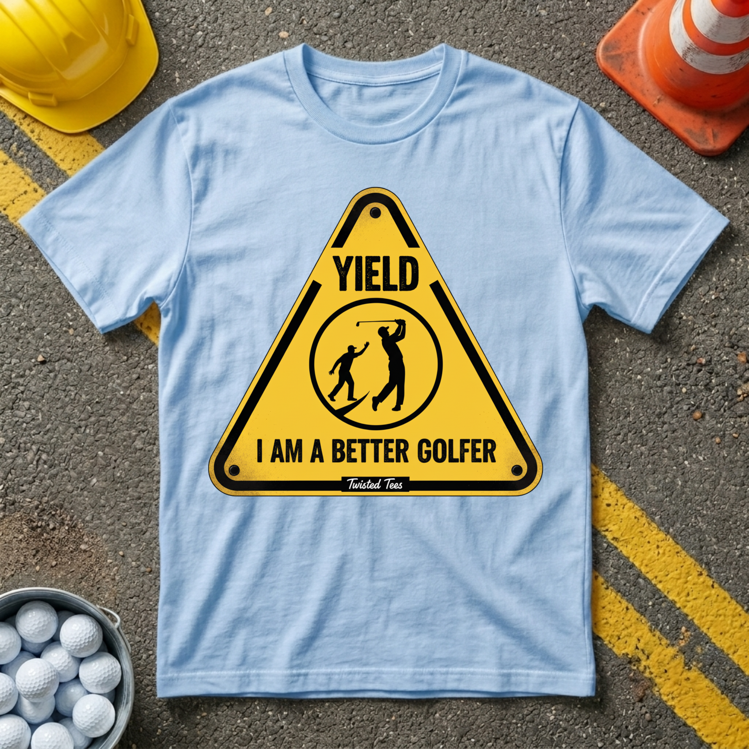Yield I am a Better Golfer T-Shirt