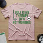 Golf is my therapy T-shirt