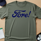 FORE! T-shirt