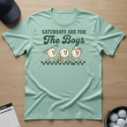 Saturdays Are for the Boys