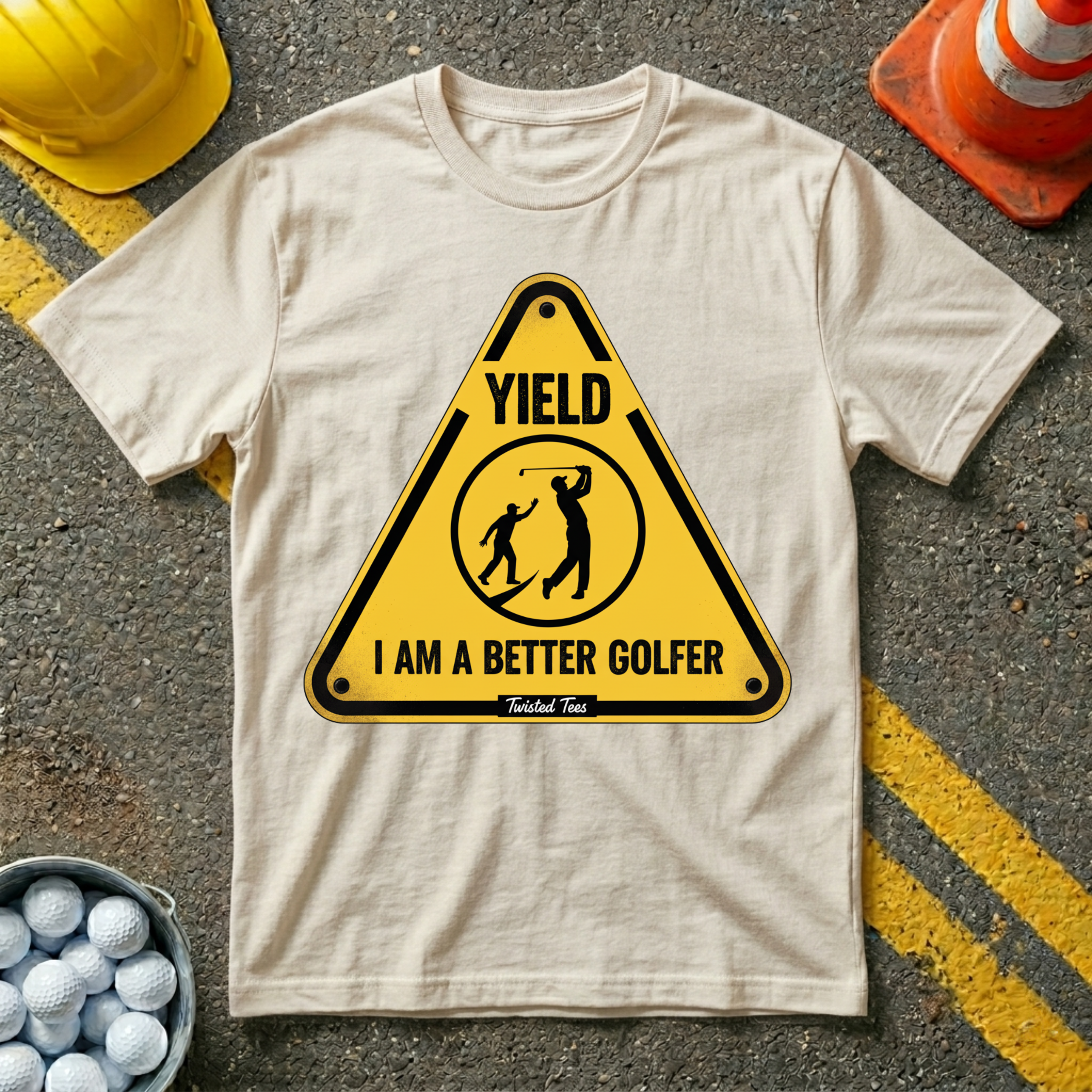 Yield I am a Better Golfer T-Shirt