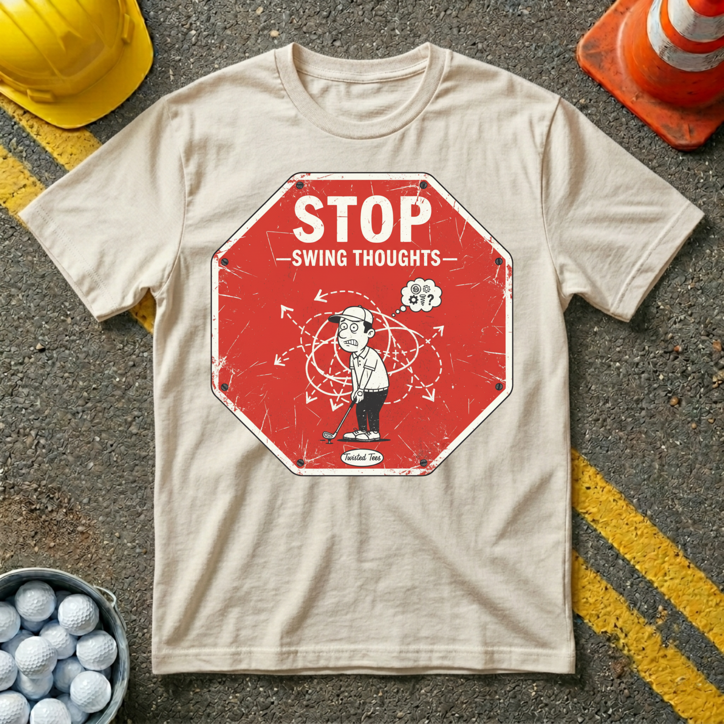 Stop Swing Thoughts T-shirt