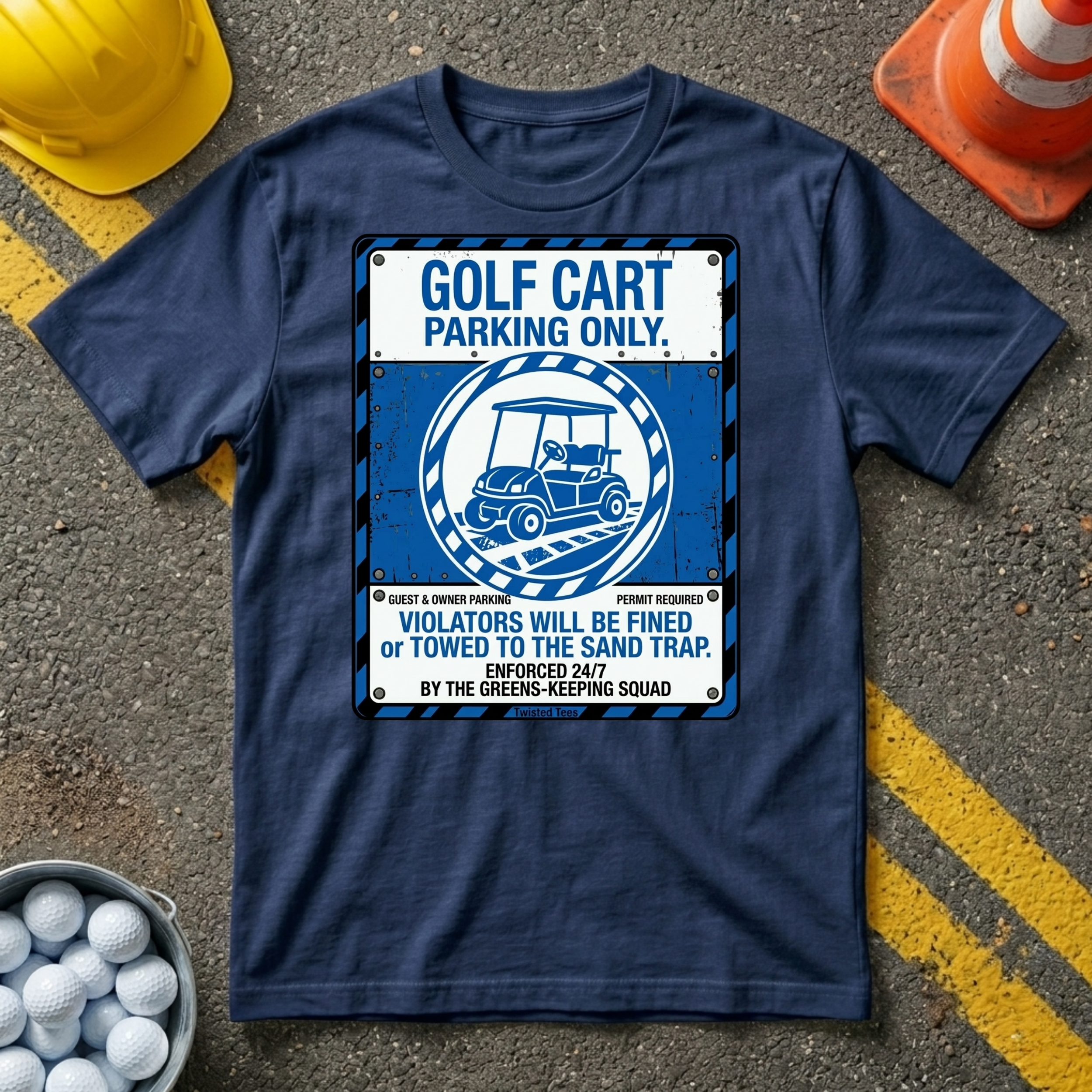 Golf Cart Parking Only T-Shirt