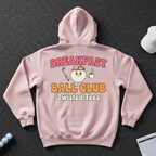 Breakfast Ball Club Hoodie