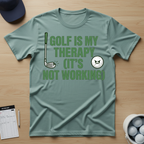 Golf is my therapy T-shirt