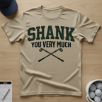 Shank You Very Much T-shirt