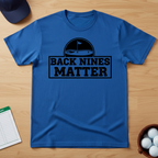 Back Nines Matter T-shirt